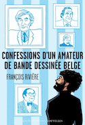 Confessions d'un amateur de bande dessinée belge